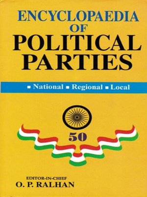 cover image of Encyclopaedia of Political Parties Post-Independence India (Indian National Congress)